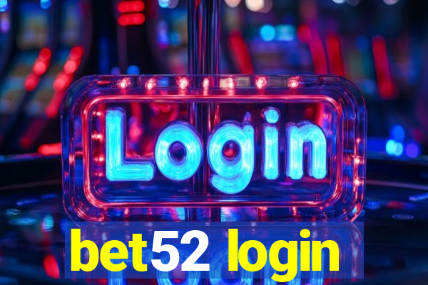 bet52 login